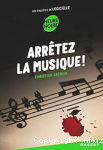 Arrêtez la musique! vignette