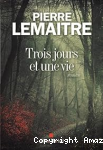 Trois jours et une vie vignette