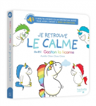 Je retrouve le calme avec Gaston la licorne vignette