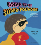 Oscar et ses super-pouvoirs ! vignette