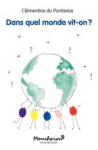 Dans quel monde vit-on ? vignette