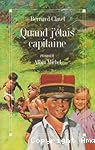 Quand j'étais capitaine vignette