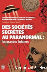 Des sociétés secrètes au paranormal vignette