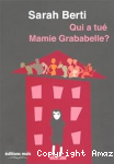 Qui a tué Mamie Grababelle ? vignette