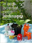 Le gros livre des petits jardinages vignette