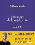 Petit éloge de la médiocrité vignette